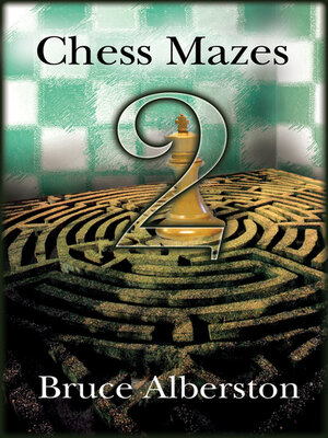 cover image of Chess Mazes 2